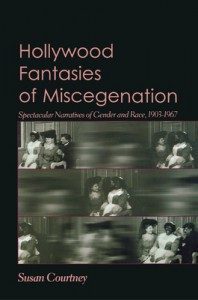 Couverture du livre Hollywood Fantasies of Miscegenation - de Susan Courtney