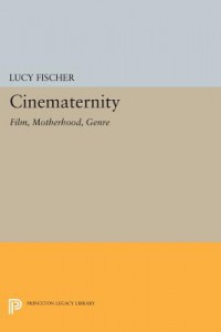 Couverture du livre Cinematernity - de Lucy Fischer