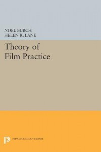 Couverture du livre Theory of Film Practice - de Noël Burch