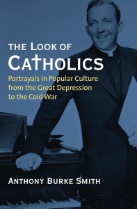Couverture du livre The Look of Catholics - de Anthony Burke Smith