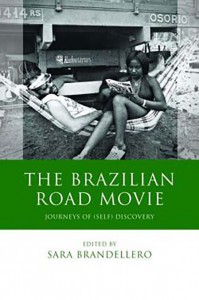 Cover of the book The Brazilian Road Movie - Edited by Sara Brandellero