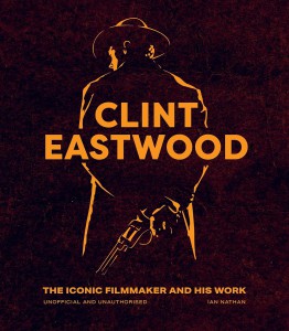 Couverture du livre Clint Eastwood - de Ian Nathan