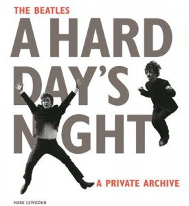 Couverture du livre The Beatles A Hard Day's Night - de Mark Lewisohn