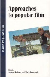 Couverture du livre Approaches to Popular Film - Sous la direction de Joanne Hollows et Mark Jancovich