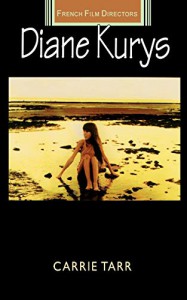 Cover of the book Diane Kurys - by Carrie Tarr