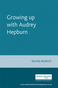 Couverture du livre Growing Up with Audrey Hepburn - de Rachel Moseley