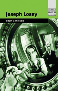 Couverture du livre Joseph Losey - de Colin Gardner