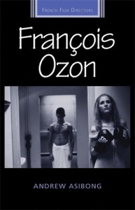 Cover of the book François Ozon - by Andrew Asibong