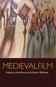 Cover of the book Medieval Film - Edited by Anke Bernau and Bettina Bildhauer