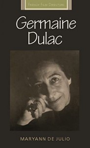 Couverture du livre Germaine Dulac - de Maryann De Julio