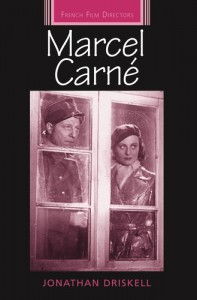 Couverture du livre Marcel Carné - de Jonathan Driskell, Diana Holmes et Robert Ingram