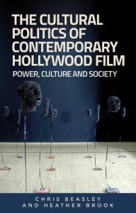 Couverture du livre The Cultural Politics of Contemporary Hollywood Film - de Chris Beasley et Heather Brook