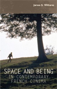 Couverture du livre Space and Being in Contemporary French Cinema - de James S. Williams