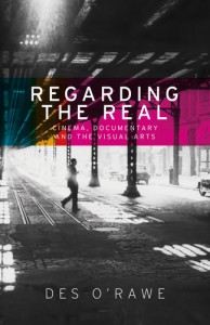 Couverture du livre Regarding the Real - de Des O'Rawe