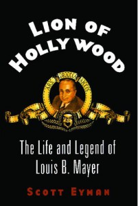 Cover of the book Lion of Hollywood - by Scott Eyman