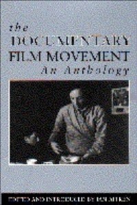 Cover of the book The Documentary Film Movement - Edited by Ian Aitken