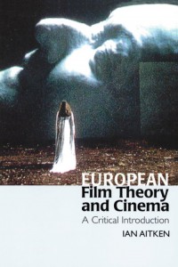 Cover of the book European Film Theory and Cinema - by Ian Aitken