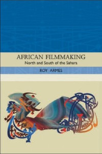 Couverture du livre African Filmmaking - de Roy Armes