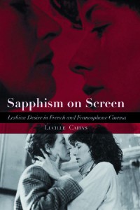 Couverture du livre Sapphism on Screen - de Lucille Cairns