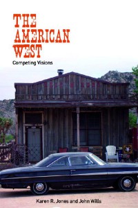 Couverture du livre The American West - de Karen R. Jones et John Wills