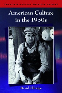 Couverture du livre American Culture in the 1930s - de David Eldridge