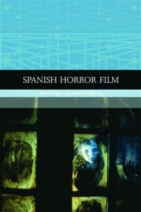 Couverture du livre Spanish Horror Film - de Antonio Lázaro-Reboll