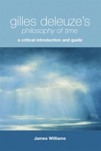 Couverture du livre Gilles Deleuze's Philosophy of Time - de James Williams