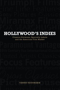 Couverture du livre Hollywood's Indies - de Yannis Tzioumakis