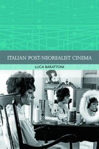 Couverture du livre Italian Post-Neorealist Cinema - de Luca Barattoni