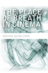 Couverture du livre The Place of Breath in Cinema - de Davina Quinlivan