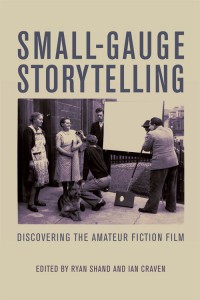 Couverture du livre Small-Gauge Storytelling - Sous la direction de Ryan Shand et Ian Craven