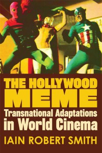 Couverture du livre The Hollywood Meme - de Iain Robert Smith