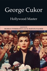 Couverture du livre George Cukor - Sous la direction de Murray Pomerance et R. Barton Palmer