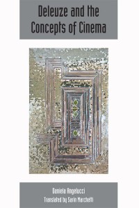 Couverture du livre Deleuze and the Concepts of Cinema - de Daniela Angelucci