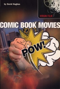 Cover of the book Comic Book Movies - by David Hughes