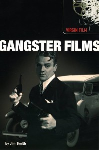 Cover of the book Gangster Films - by Jim&nbsp;Smith