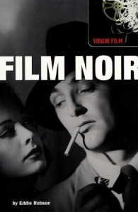 Cover of the book Film Noir - by Eddie&nbsp;Robson