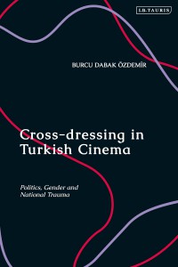 Couverture du livre Cross-dressing in Turkish Cinema - de Burcu Dabak