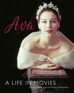 Cover of the book Ava Gardner - by Kendra Bean and Anthony Uzarowski