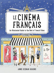 Couverture du livre Le Cinema Francais - de Anne Keenan Higgins