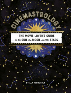 Couverture du livre Cinemastrology - de Stella Wonderly