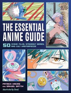 Couverture du livre The Essential Anime Guide - de Patrick Macias et Samuel Sattin