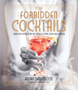 Couverture du livre Forbidden Cocktails - de Andre Darlington