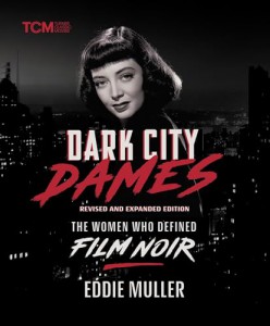 Cover of the book Dark City Dames - by Eddie Muller