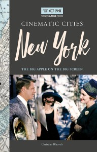 Cover of the book Turner Classic Movies Cinematic Cities - by Christian Blauvelt
