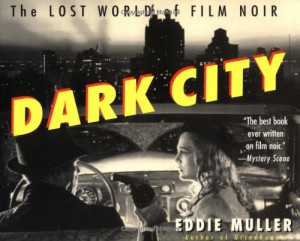 Couverture du livre Dark City - de Eddie Muller