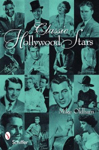 Cover of the book Classic Hollywood Stars - by Mike&nbsp;Oldham