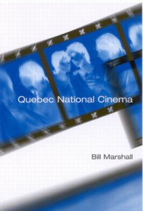 Cover of the book Quebec National Cinema - by Bill Marshall