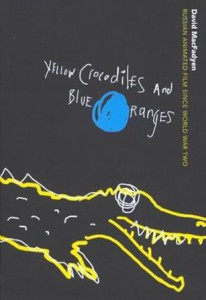 Cover of the book Yellow Crocodiles and Blue Oranges - by David MacFadyen
