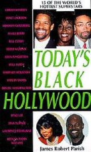Cover of the book Today's Black Hollywood - by James&nbsp;Robert&nbsp;Parish